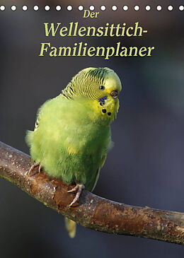 Kalender Der Wellensittich-Familienplaner (Tischkalender 2022 DIN A5 hoch) von Antje Lindert-Rottke