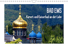 Kalender Bad Ems - Kurort und Kaiserbad an der Lahn (Wandkalender 2022 DIN A4 quer) von Lucy M. Laube