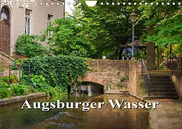 Kalender Augsburger Wasser (Wandkalender 2022 DIN A4 quer) von we're photography - Werner Rebel