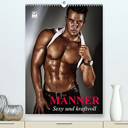 Kalender Männer. Sexy und kraftvoll (Premium, hochwertiger DIN A2 Wandkalender 2022, Kunstdruck in Hochglanz) von Elisabeth Stanzer