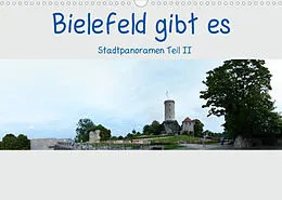 Kalender Bielefeld gibt es! Stadtpanoramen Teil 2 (Wandkalender 2022 DIN A3 quer) von Kurt Schwarzer