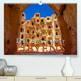 Kalender Die Baukunst Libyens (Premium, hochwertiger DIN A2 Wandkalender 2022, Kunstdruck in Hochglanz) von © Dr. Günter Zöhrer