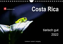 Kalender Costa Rica tierisch gut 2022 (Wandkalender 2022 DIN A4 quer) von Uwe Bergwitz