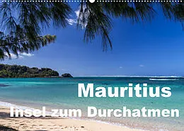 Kalender Mauritius - Insel zum Durchatmen (Wandkalender 2022 DIN A2 quer) von Thomas Klinder