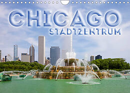 Kalender CHICAGO Stadtzentrum (Wandkalender 2022 DIN A4 quer) von Melanie Viola