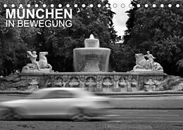 Kalender München in Bewegung (Tischkalender 2022 DIN A5 quer) von Jürgen Fischer
