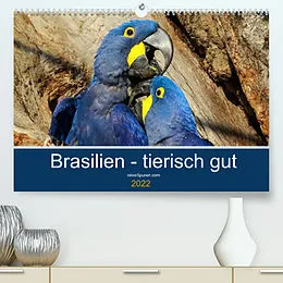 Kalender Brasilien tierisch gut 2022 (Premium, hochwertiger DIN A2 Wandkalender 2022, Kunstdruck in Hochglanz) von Uwe Bergwitz