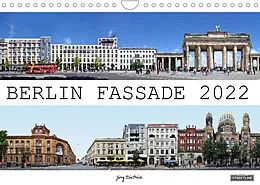 Kalender Berlin Fassade (Wandkalender 2022 DIN A4 quer) von Jörg Dietrich