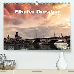 Kalender Elbufer Dresden 2022 (Premium, hochwertiger DIN A2 Wandkalender 2022, Kunstdruck in Hochglanz) von Stephan May