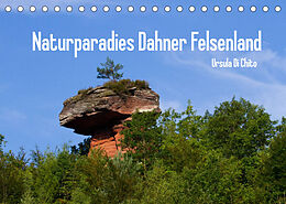 Kalender Naturparadies Dahner Felsenland (Tischkalender 2022 DIN A5 quer) von Ursula Di Chito