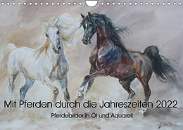 Kalender Mit Pferden durch die Jahreszeiten - Pferdebilder in Öl und Aquarell (Wandkalender 2022 DIN A4 quer) von Zenon Aniszewski