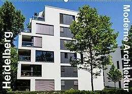 Kalender Heidelberg 2022 - Moderne Architektur (Wandkalender 2022 DIN A2 quer) von Thomas Seethaler