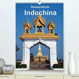 Kalender Reiseerlebnis Indochina (Premium, hochwertiger DIN A2 Wandkalender 2022, Kunstdruck in Hochglanz) von Dr. Rudolf Blank