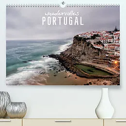 Kalender Wundervolles Portugal (Premium, hochwertiger DIN A2 Wandkalender 2022, Kunstdruck in Hochglanz) von Serdar Ugurlu