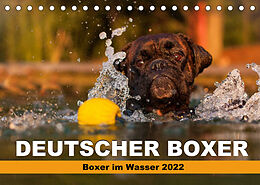 Kalender Deutscher Boxer - Boxer im Wasser 2022 (Tischkalender 2022 DIN A5 quer) von Kerstin Mielke