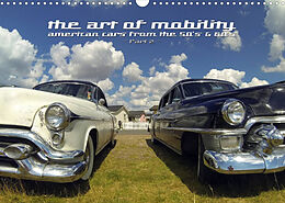 Kalender The art of mobility - american cars from the 50s &amp; 60s (Part 2) (Wandkalender 2022 DIN A3 quer) von Andreas Hebbel-Seeger