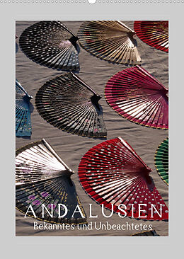Kalender Andalusien - Bekanntes und Unbeachtetes (Wandkalender 2022 DIN A2 hoch) von Walter J. Richtsteig