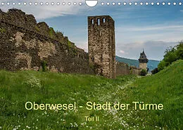 Kalender Oberwesel - Stadt der Türme II (Wandkalender 2022 DIN A4 quer) von Erhard Hess