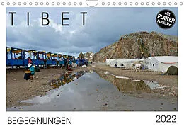 Kalender Tibet - Begegnungen (Wandkalender 2022 DIN A4 quer) von Gabriele Rechberger