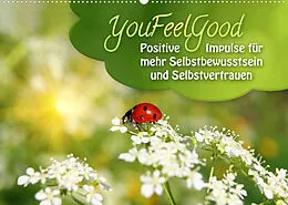 Kalender YouFeelGood - Positive Impulse für mehr Selbstbewusstsein und Selbstvertrauen (Wandkalender 2022 DIN A2 quer) von Gaby Shayana Hoffmann