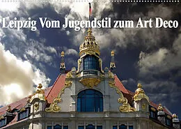 Kalender Leipzig - Vom Jugendstil zum Art Deco (Wandkalender 2022 DIN A2 quer) von Boris Robert
