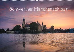 Kalender Schweriner Märchenschloss (Wandkalender 2022 DIN A2 quer) von Markus Müller