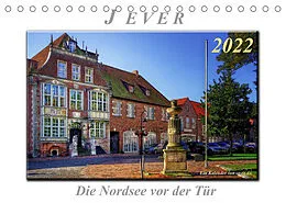 Kalender Jever - die Nordsee vor der Tür (Tischkalender 2022 DIN A5 quer) von Peter Roder