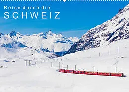 Kalender Reise durch die SCHWEIZ (Wandkalender 2022 DIN A2 quer) von Werner Dieterich