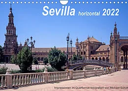 Kalender Sevilla horizontal 2022 (Wandkalender 2022 DIN A4 quer) von Michael Schultes