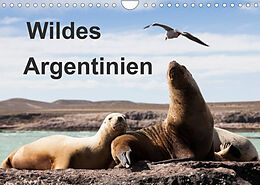 Kalender Wildes Argentinien (Wandkalender 2022 DIN A4 quer) von Sabine Reuke