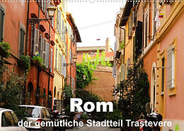 Kalender Rom - der gemütliche Stadtteil Trastevere (Wandkalender 2022 DIN A2 quer) von Brigitte Dürr