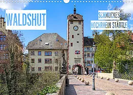 Kalender Waldshut - schmuckes Hochrhein Städtle (Wandkalender 2022 DIN A3 quer) von Liselotte Brunner-Klaus