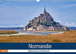 Kalender Traumreisen Normandie (Wandkalender 2022 DIN A3 quer) von F. Metz