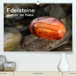 Kalender Edelsteine. Wunder der Natur (Premium, hochwertiger DIN A2 Wandkalender 2022, Kunstdruck in Hochglanz) von Christiane Calmbacher