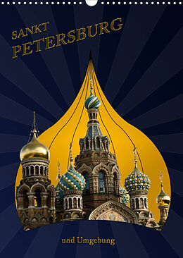 Kalender St. Peterburg und Umgebung (Wandkalender 2022 DIN A3 hoch) von Hermann Koch