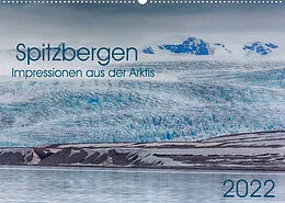 Kalender Spitzbergen - Impressionen aus der Arktis (Wandkalender 2022 DIN A2 quer) von Dr. Oliver Schwenn