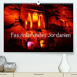 Kalender Faszinierendes Jordanien (Premium, hochwertiger DIN A2 Wandkalender 2022, Kunstdruck in Hochglanz) von Karsten-Thilo Raab