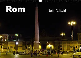 Kalender Rom bei Nacht (Wandkalender 2022 DIN A3 quer) von Brigitte Dürr