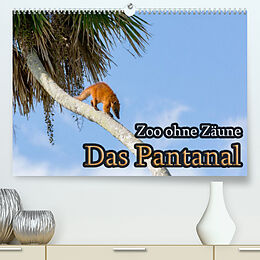 Kalender Zoo ohne Zäune - Das Pantanal (Premium, hochwertiger DIN A2 Wandkalender 2022, Kunstdruck in Hochglanz) von Jörg Sobottka