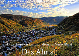 Kalender Die schönsten Landschaften in Deutschland - Das Ahrtal (Wandkalender 2022 DIN A4 quer) von Arno Klatt