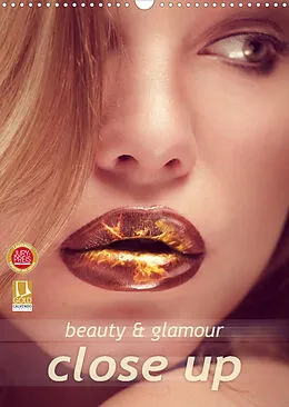 Kalender Beauty and glamour - close up (Wandkalender 2022 DIN A3 hoch) von Silvio Schoisswohl