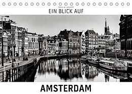 Kalender Ein Blick auf Amsterdam (Tischkalender 2022 DIN A5 quer) von Markus W. Lambrecht