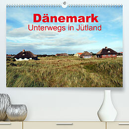 Kalender Dänemark - Unterwegs in Jütland (Premium, hochwertiger DIN A2 Wandkalender 2022, Kunstdruck in Hochglanz) von Peter Schneider