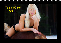 Kalender Titanen Girls 2022 - erotische Frauen und starke Pferde (Wandkalender 2022 DIN A3 quer) von MCS