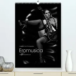 Kalender Eromusica 2022 (Premium, hochwertiger DIN A2 Wandkalender 2022, Kunstdruck in Hochglanz) von Hubertus Kahl
