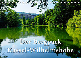 Kalender Der Bergpark Kassel-Wilhelmshöhe (Tischkalender 2022 DIN A5 quer) von Markus W. Lambrecht