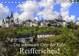 Kalender Die schönsten Orte der Eifel - Reifferscheid (Tischkalender 2022 DIN A5 quer) von Arno Klatt