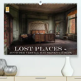 Kalender Lost Places - Auch der Verfall hat seinen Charme (Premium, hochwertiger DIN A2 Wandkalender 2022, Kunstdruck in Hochglanz) von Eleonore Swierczyna
