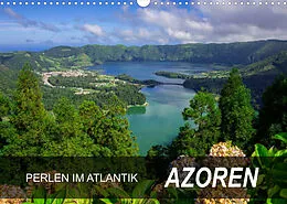 Kalender Perlen im Atlantik - Azoren (Wandkalender 2022 DIN A3 quer) von Frauke Scholz