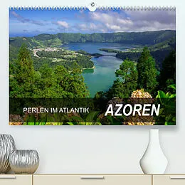 Kalender Perlen im Atlantik - Azoren (Premium, hochwertiger DIN A2 Wandkalender 2022, Kunstdruck in Hochglanz) von Frauke Scholz